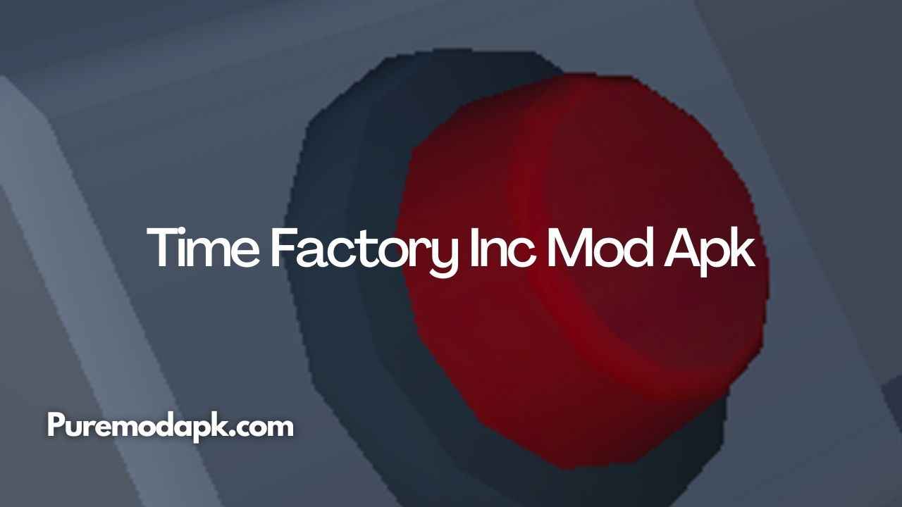 Download Time Factory Inc Mod Apk v0.14.33 [Unlimited Money and Rewards]