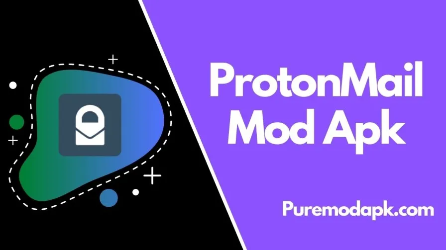ProtonMail Mod Apk V1.15.0 [100% Encrypted Email, MODS]