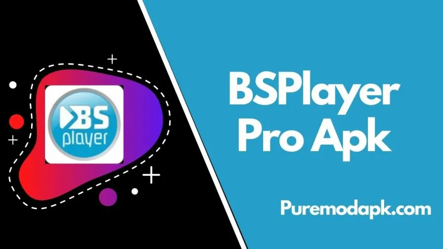 [Full Apk] – BSPlayer Pro Apk [Unduh Mod]