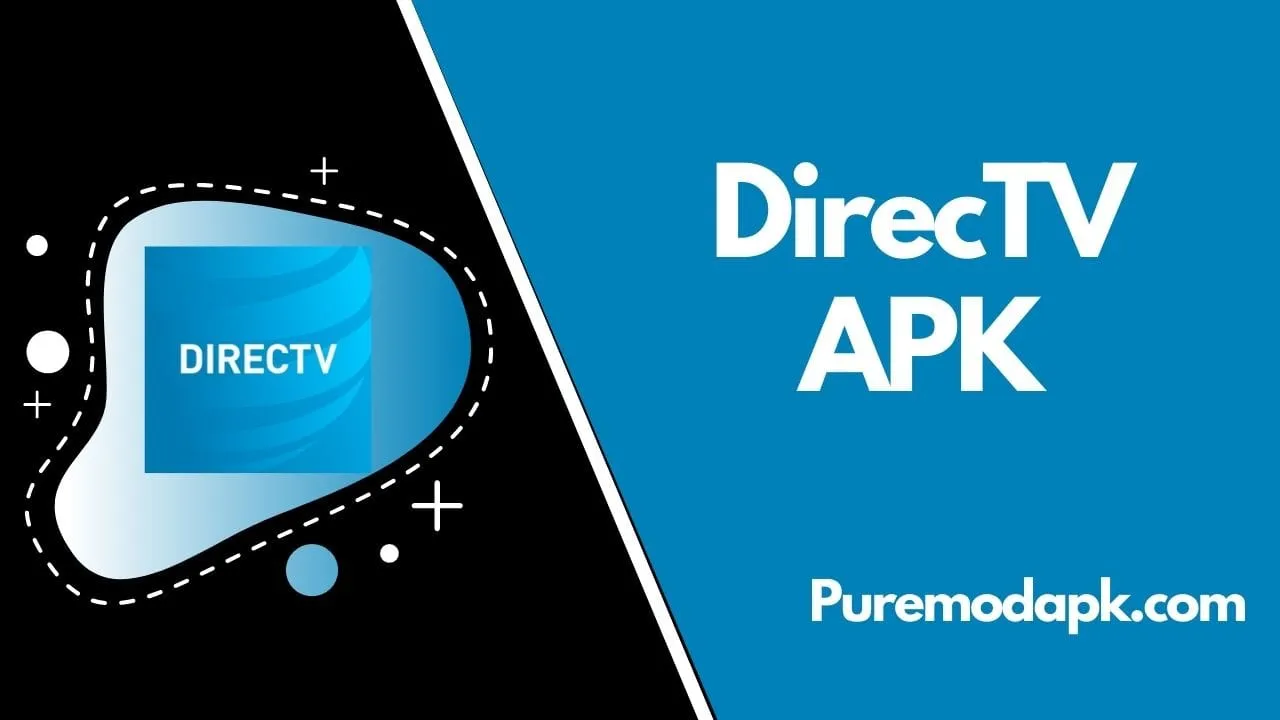 DirecTV APK Untuk Android [100% Bekerja + Versi Terbaru v5.28.003]