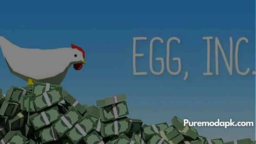 Download Egg Inc. Mod APK v1.22.2 [Unlimited Money]