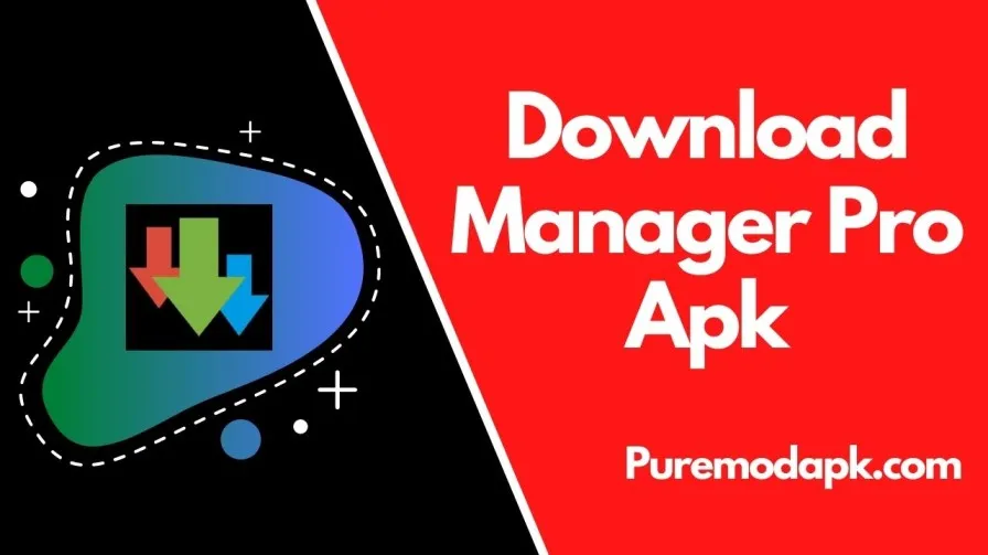 [100% Download Anything]» Advanced Download Manager Pro Apk