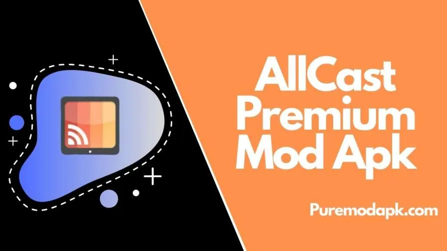 Download AllCast Premium Mod Apk v3.0.1.7 [Pro Unlocked]