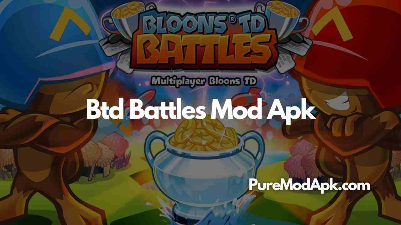Download BTD Battles Mod Apk 6.13.3 (Unlimited Medallions)