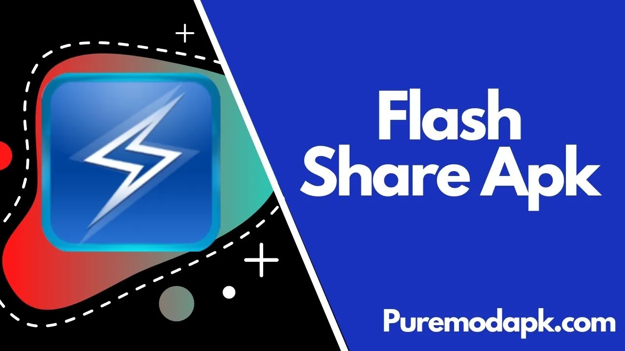 Flash Share Apk for Android – APK Download For Free
