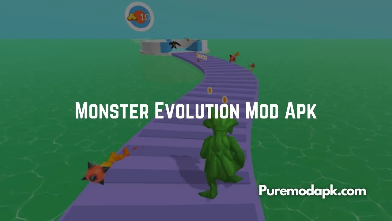 Download Monster Evolution Mod Apk v1.0.7 [Earn Unlimited Money]