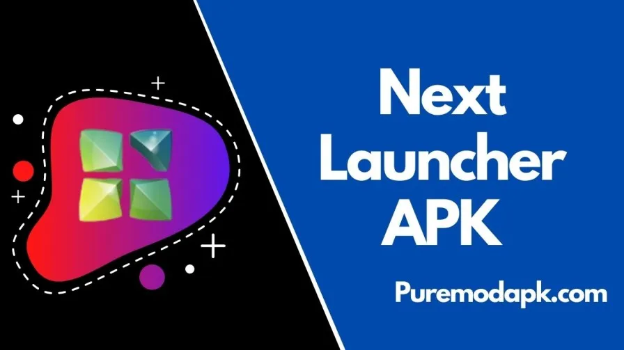 Next Launcher APK Download for Free [100% Working]