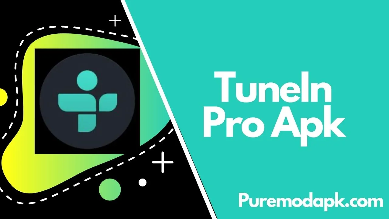 [100% FREE] – TuneIn Pro Apk v28.5.1 [Live Sports, News, Music & Podcasts]