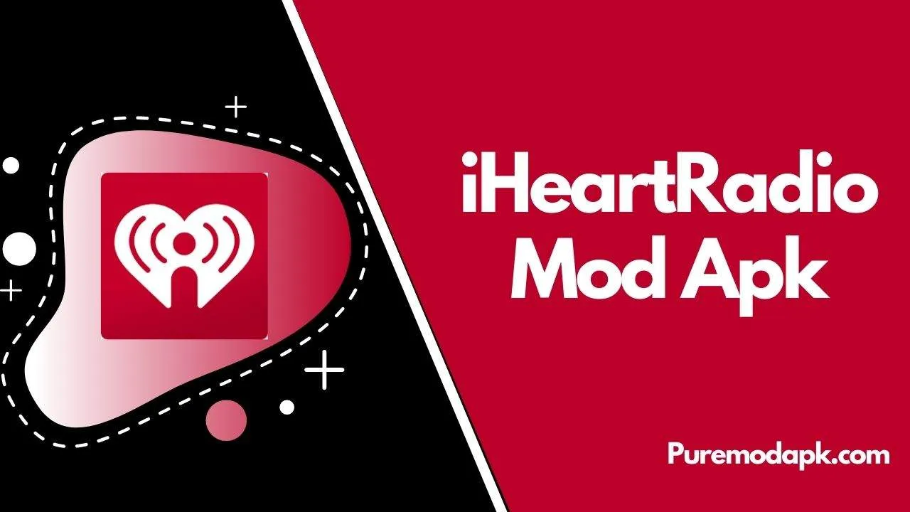 Download iHeartRadio Mod Apk v10.12.0 [Premium Unlocked + Adfree]