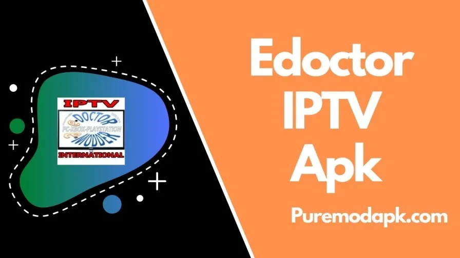 Download e-Doctor IPTV Apk For Android [100% Working]