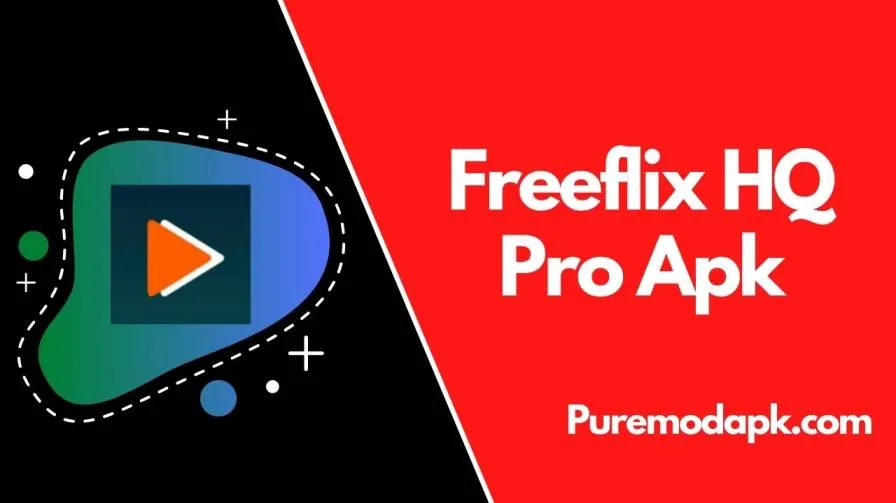 [100% Working] Freeflix HQ Pro Apk v5.1.2 Download
