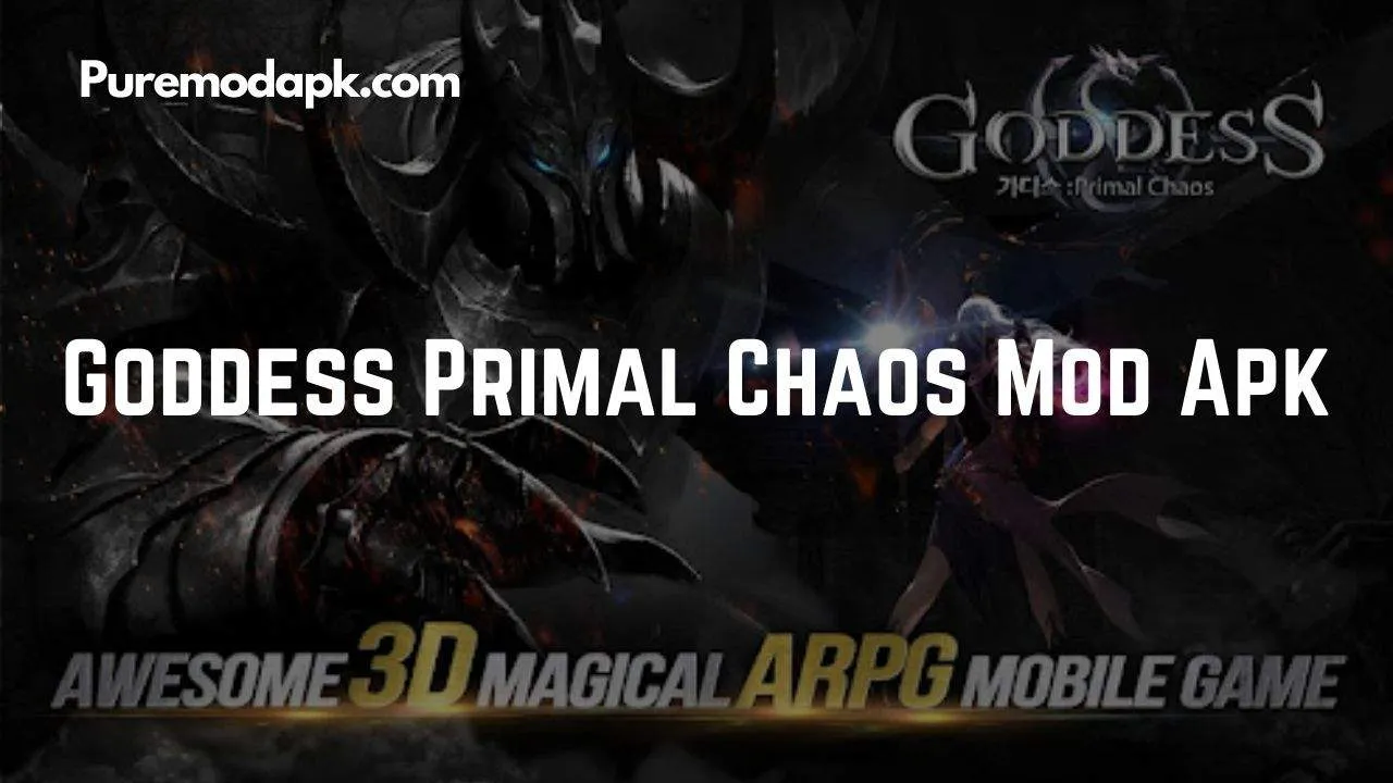 Goddess Primal Chaos Mod Apk v1.120.091701 [Menu Mod Tidak Terkunci]