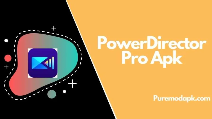 [100% funcionando + sem anúncios] – Baixar PowerDirector Pro Apk icon
