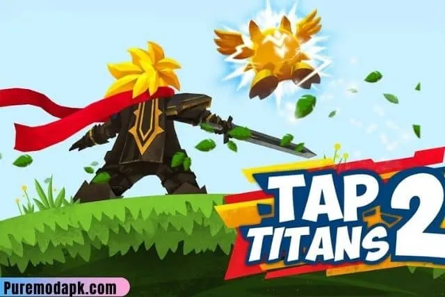Tap Titans 2 Mod APK