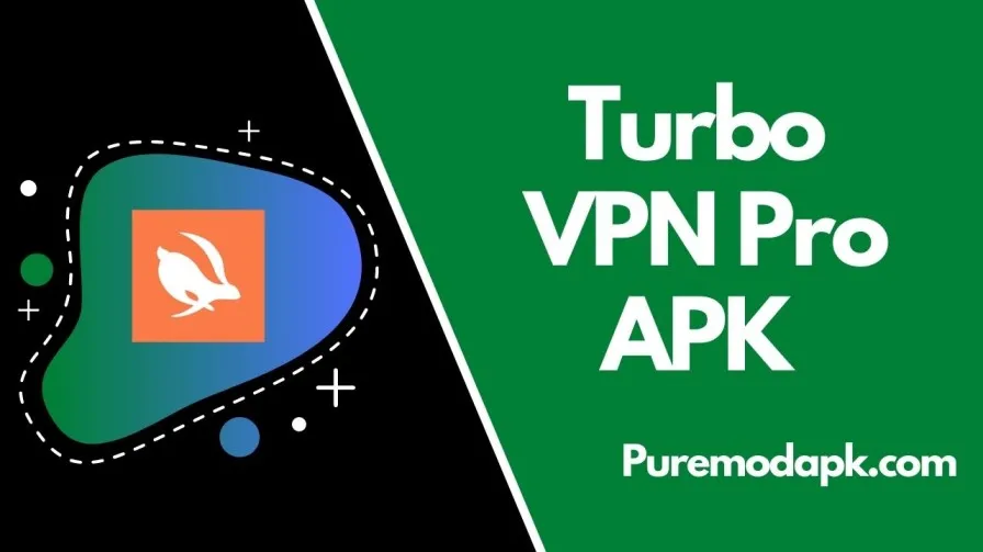 Unduh Turbo VPN Mod Apk V3.7.4.2 Unduh (Premium Tidak Terkunci)