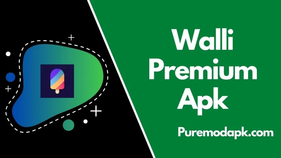 [100% Premium]- Walli Premium Apk (4K, HD Wallpaper, Background)
