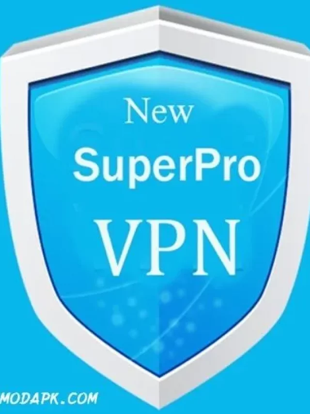 Super VPN Pro Apk [100% FREE Premium Unlocked]