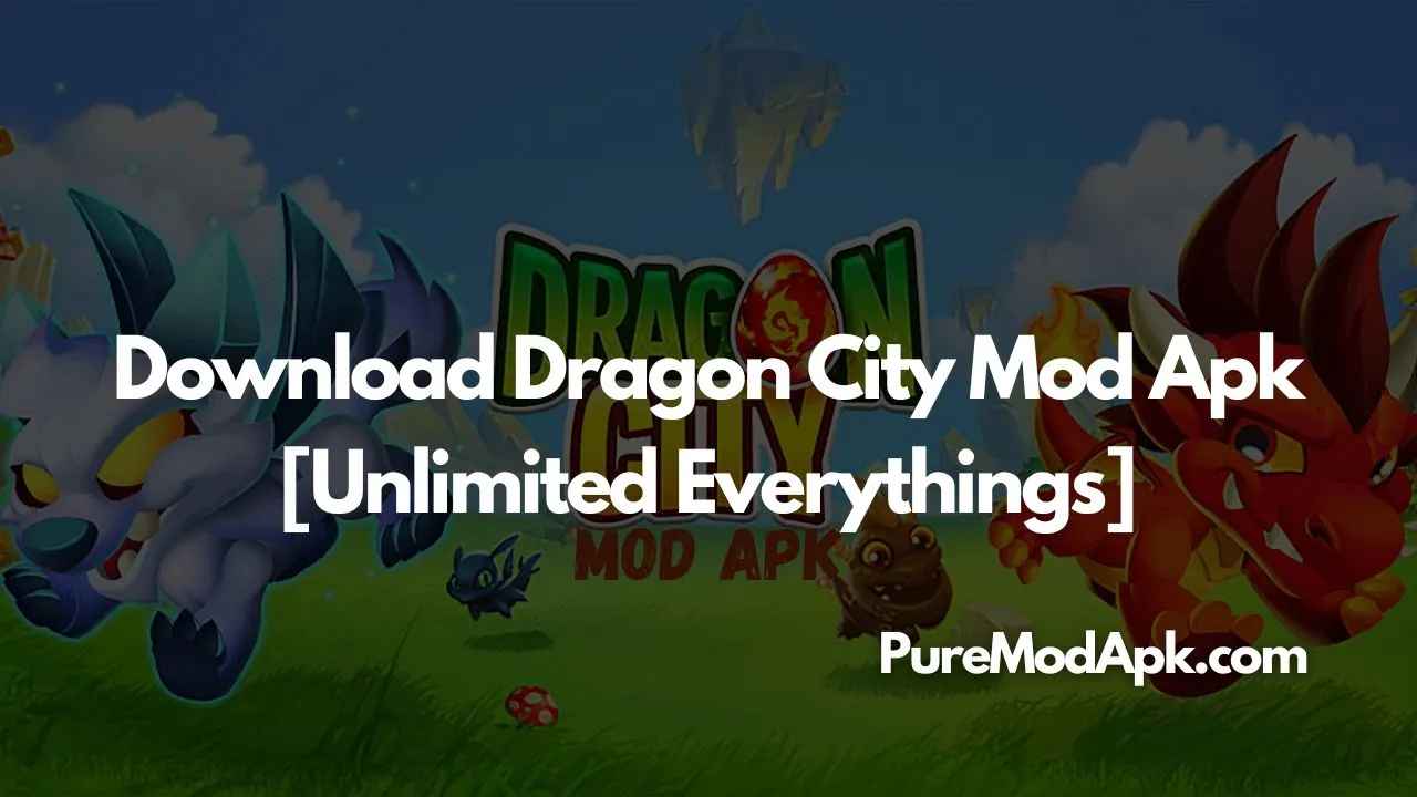 Download Dragon City Mod Apk v22.3.2 [Unlimited Everything]