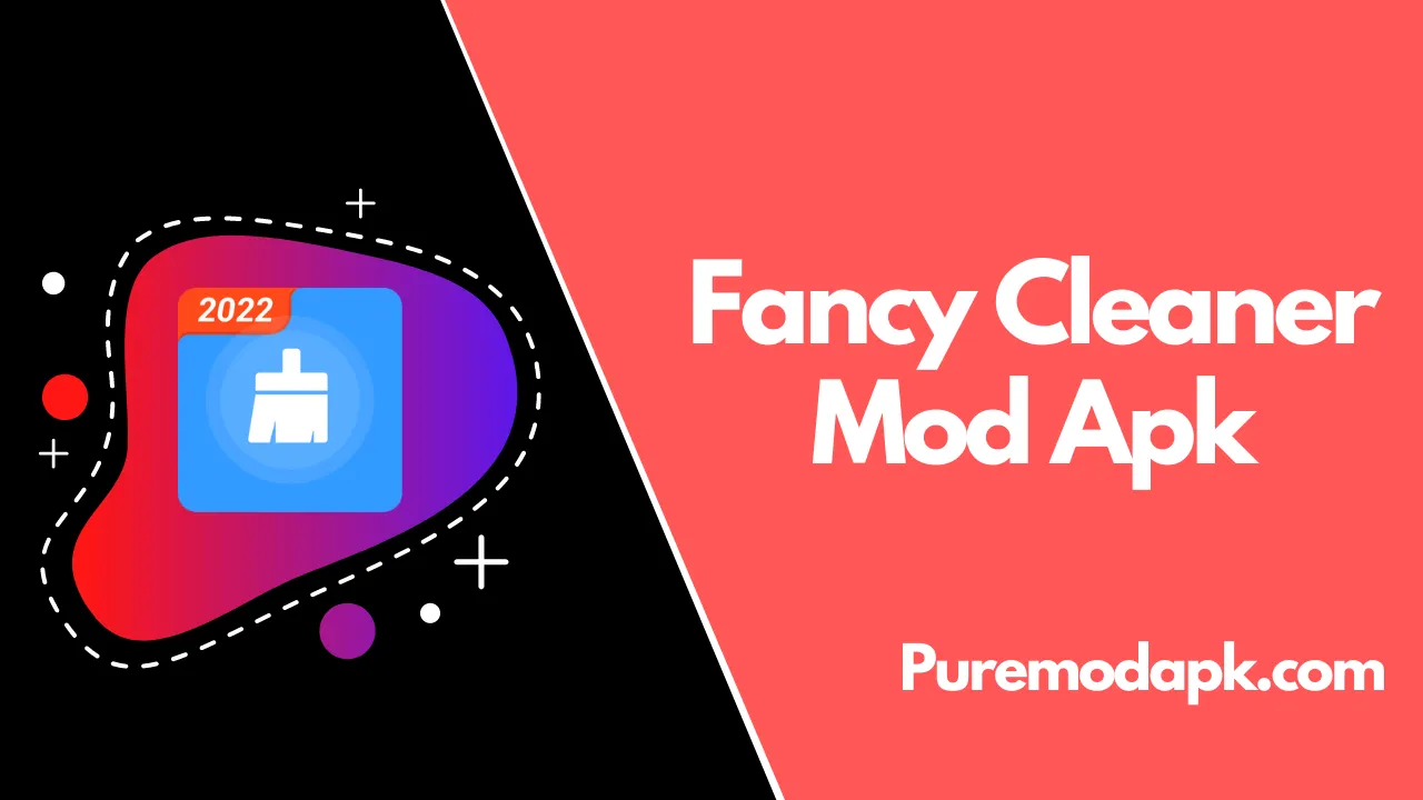 Fancy Cleaner Mod Apk v6.6.1 Latest [Premium Unlocked]