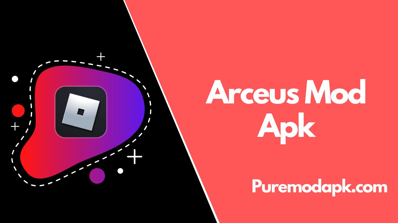 Arceus Mod Apk v2.1.4 Download [Roblox mod Menu] 2022