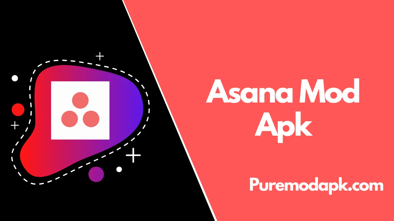 Asana Mod Apk v7.14.4 Download [Pro Subscription]