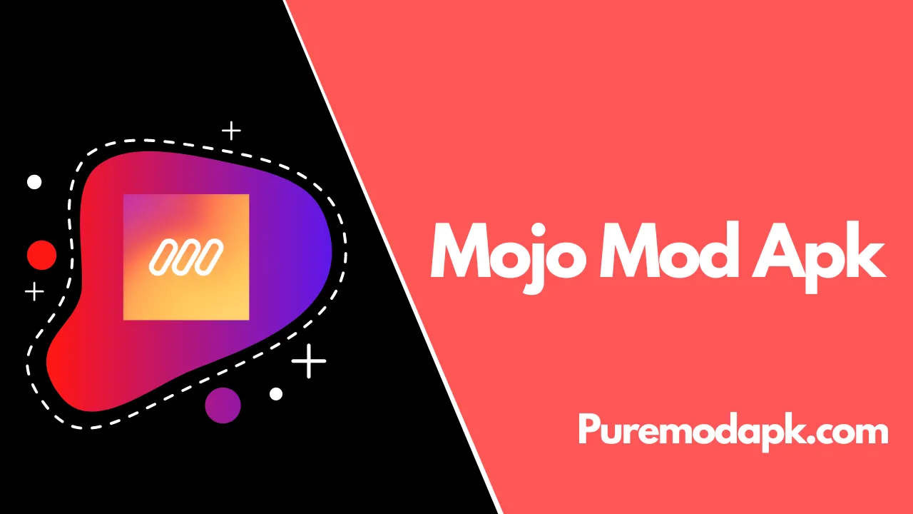 Mojo Mod Apk v1.26.2 Latest For Android [Premium Unlocked]