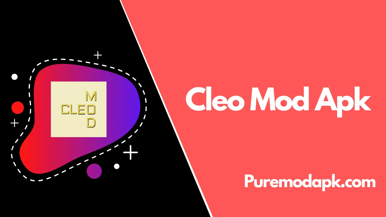 Cleo Mod Apk v1.1.7 Download Free For Android [2023]